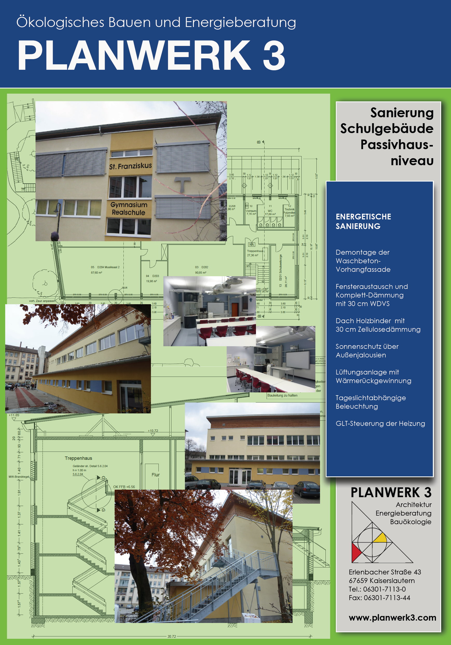 Passivhaus-Niveau, Sanierung Schulgebäude, Kaiserslautern